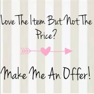 Love the Item?  Make me an Offer!